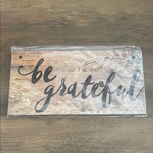 New Be Grateful Wooden Sign